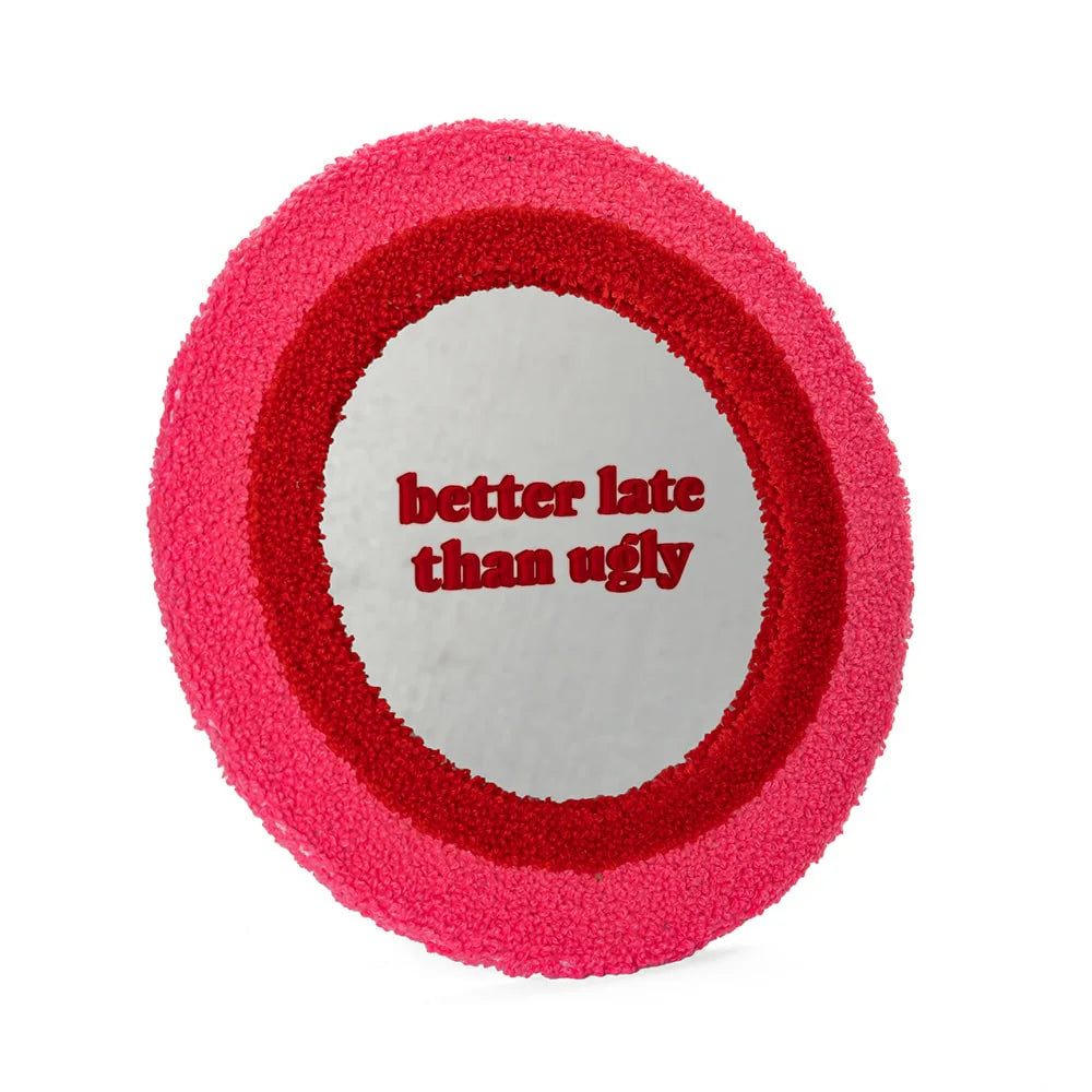 Miroir - Better Late than Ugly