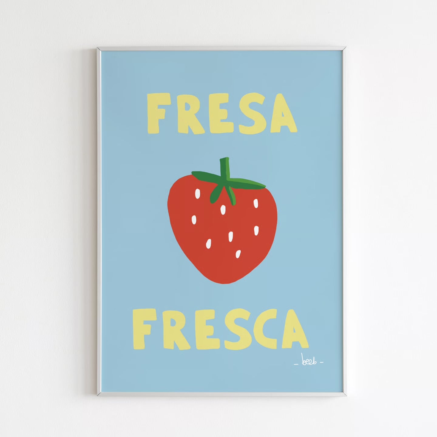 Affiche - Fresa Fresca