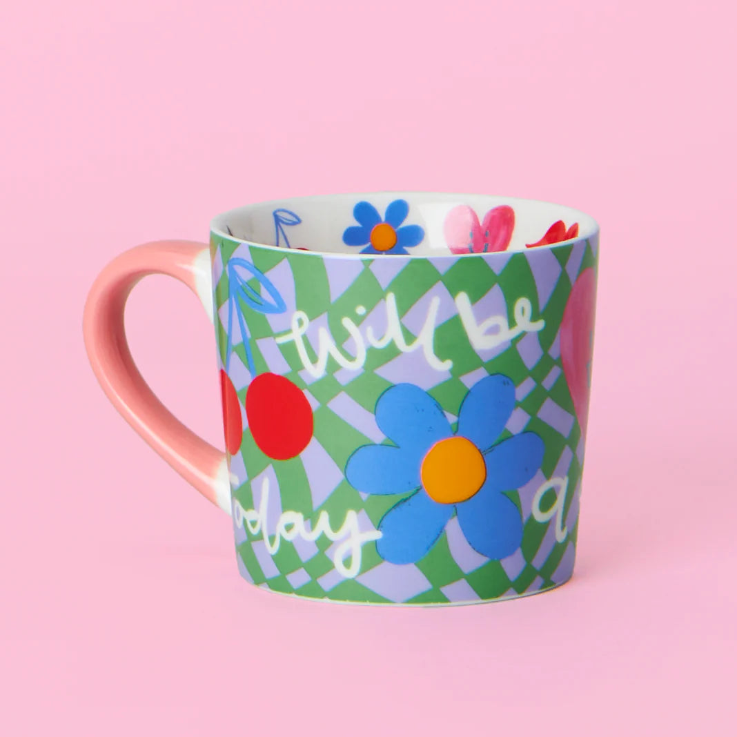 Mug Today Will Be A Good Day